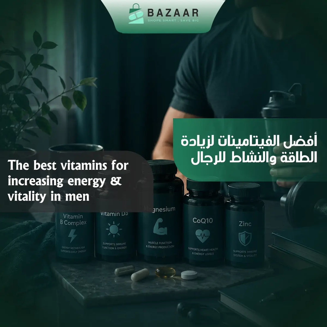 Best Vitamins for Energy and Vitality in Men